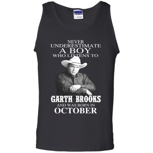 A Boy Who Listens To Garth Brooks And Was Born In October T-Shirts, Hoodie, Tank Apparel 13