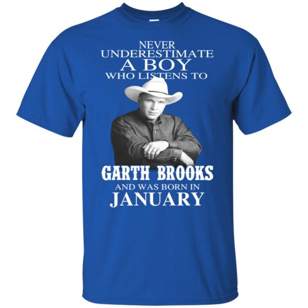 A Boy Who Listens To Garth Brooks And Was Born In January T-Shirts, Hoodie, Tank Apparel 4