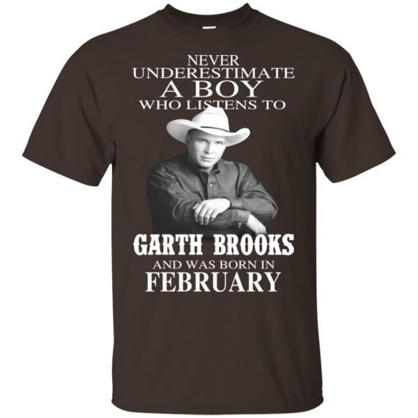 A Boy Who Listens To Garth Brooks And Was Born In February T-Shirts, Hoodie, Tank Apparel 6