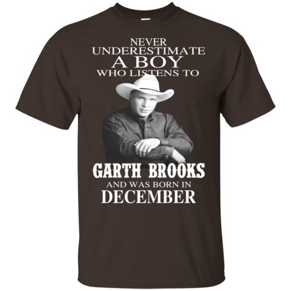 A Boy Who Listens To Garth Brooks And Was Born In December T-Shirts, Hoodie, Tank Apparel 6
