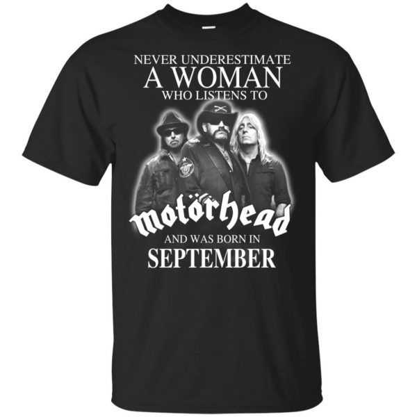 A Woman Who Listens To Motorhead And Was Born In September T-Shirts, Hoodie, Tank 3