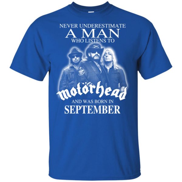 A Man Who Listens To Motorhead And Was Born In September T-Shirts, Hoodie, Tank 4