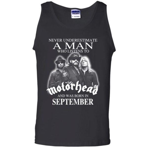 A Man Who Listens To Motorhead And Was Born In September T-Shirts, Hoodie, Tank 13