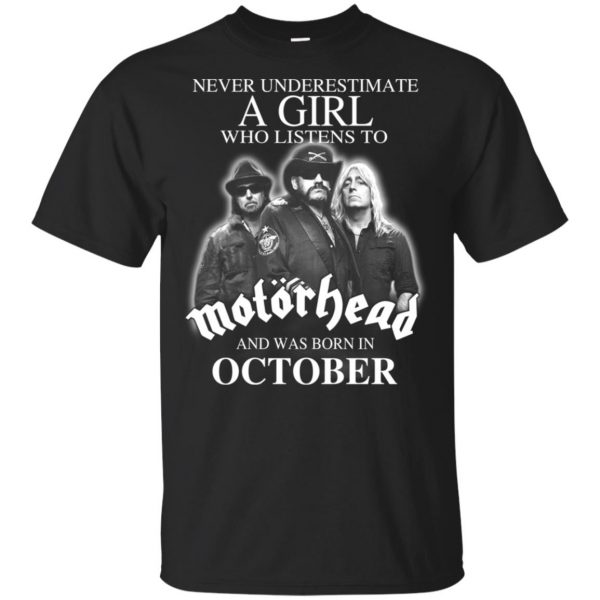A Girl Who Listens To Motorhead And Was Born In October T-Shirts, Hoodie, Tank 3