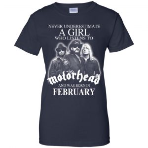 A Girl Who Listens To Motorhead And Was Born In February T-Shirts, Hoodie, Tank 24