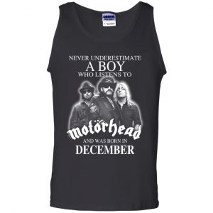 A Boy Who Listens To Motorhead And Was Born In December T-Shirts, Hoodie, Tank 24