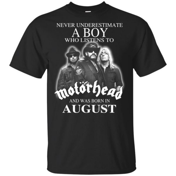 A Boy Who Listens To Motorhead And Was Born In August T-Shirts, Hoodie, Tank 3