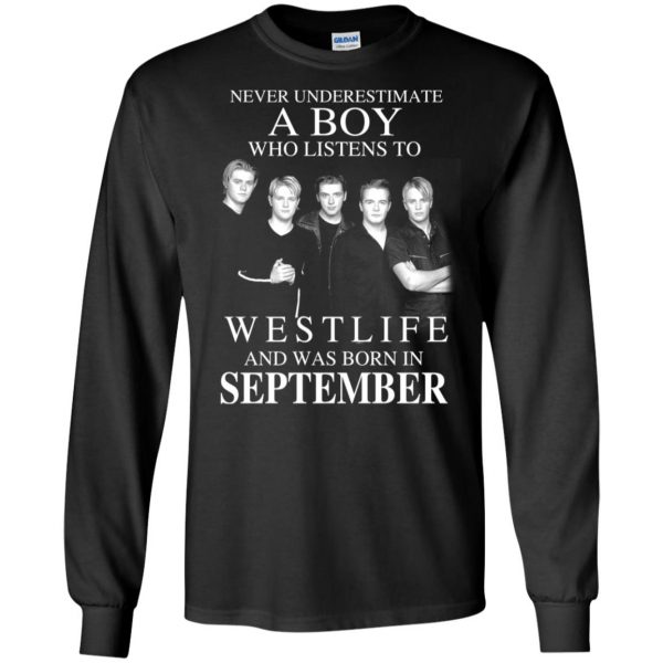 A Boy Who Listens To Westlife And Was Born In September T-Shirts, Hoodie, Tank Apparel 7