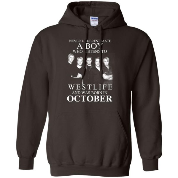 A Boy Who Listens To Westlife And Was Born In October T-Shirts, Hoodie, Tank Apparel 11