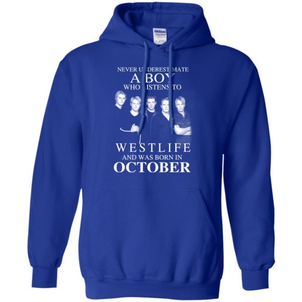 A Boy Who Listens To Westlife And Was Born In October T-Shirts, Hoodie, Tank Apparel 12