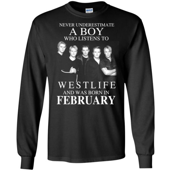 A Boy Who Listens To Westlife And Was Born In February T-Shirts, Hoodie, Tank Apparel 7