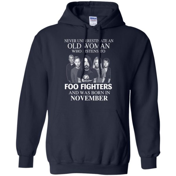 An Old Woman Who Listens To Foo Fighters And Was Born In November T-Shirts, Hoodie, Tank 8