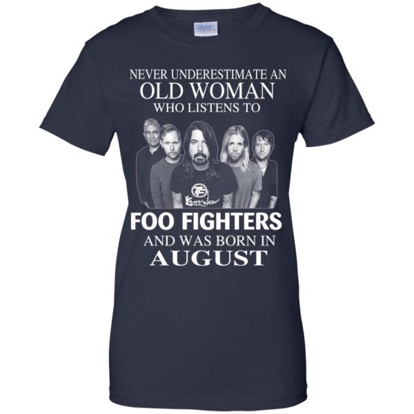 An Old Woman Who Listens To Foo Fighters And Was Born In August T-Shirts, Hoodie, Tank 13