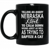 Telling An Angry Montana Girl To Calm Down Works About As Well As Trying To Baptize A Cat Mug Coffee Mugs 2