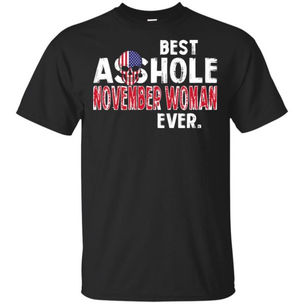Best Asshole November Woman Ever T-Shirts, Hoodie, Tank 2