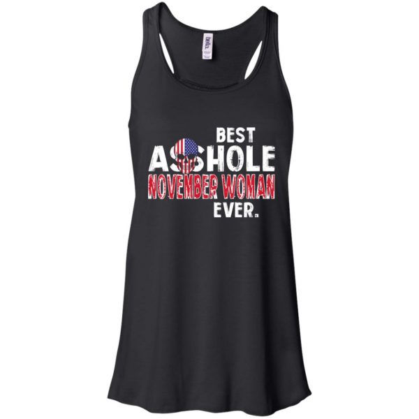 Best Asshole November Woman Ever T-Shirts, Hoodie, Tank 6