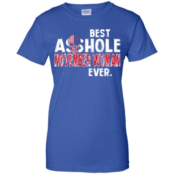 Best Asshole November Woman Ever T-Shirts, Hoodie, Tank 13