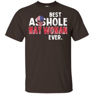 Best Asshole May Woman Ever T-Shirts, Hoodie, Tank 14
