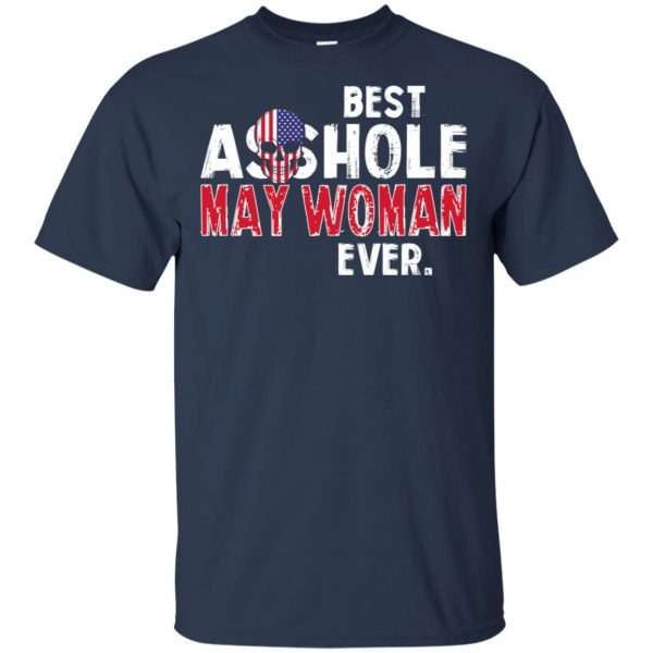 Best Asshole May Woman Ever T-Shirts, Hoodie, Tank 5