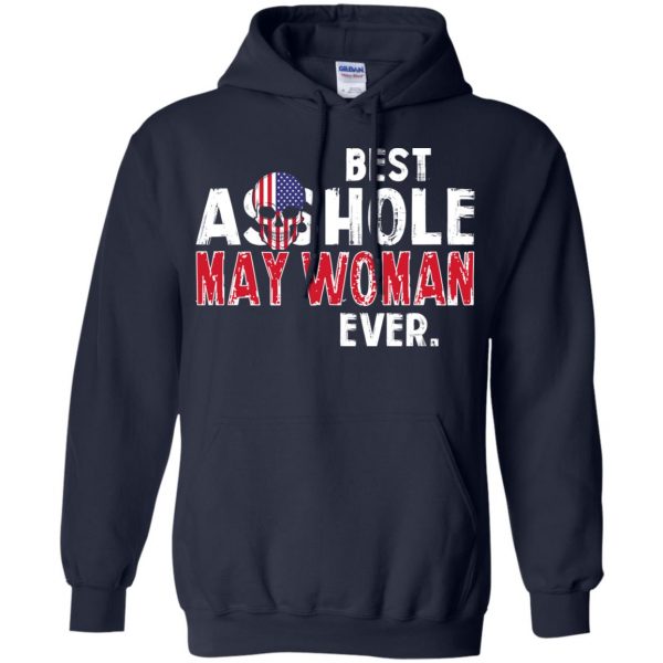 Best Asshole May Woman Ever T-Shirts, Hoodie, Tank 8