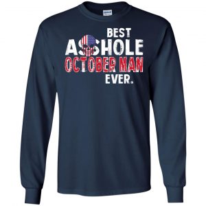 Best Asshole October Man Ever T-Shirts, Hoodie, Tank 19