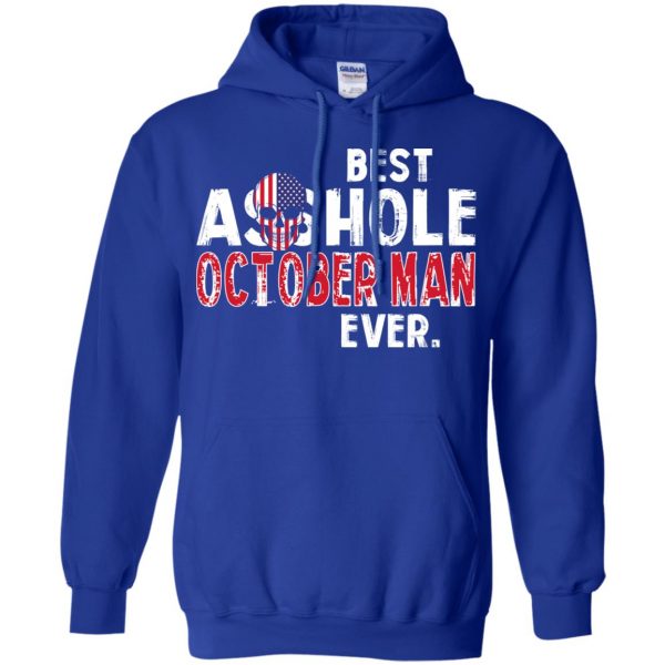 Best Asshole October Man Ever T-Shirts, Hoodie, Tank 12