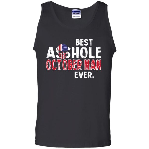 Best Asshole October Man Ever T-Shirts, Hoodie, Tank 13