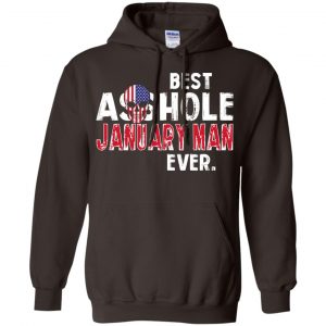 Best Asshole January Man Ever T-Shirts, Hoodie, Tank 22