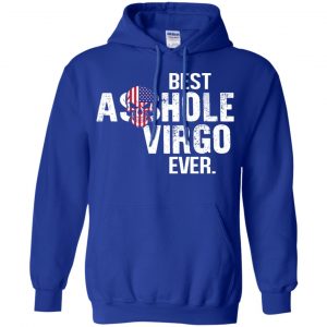 Best Asshole Virgo Ever T-Shirts, Hoodie, Tank 20