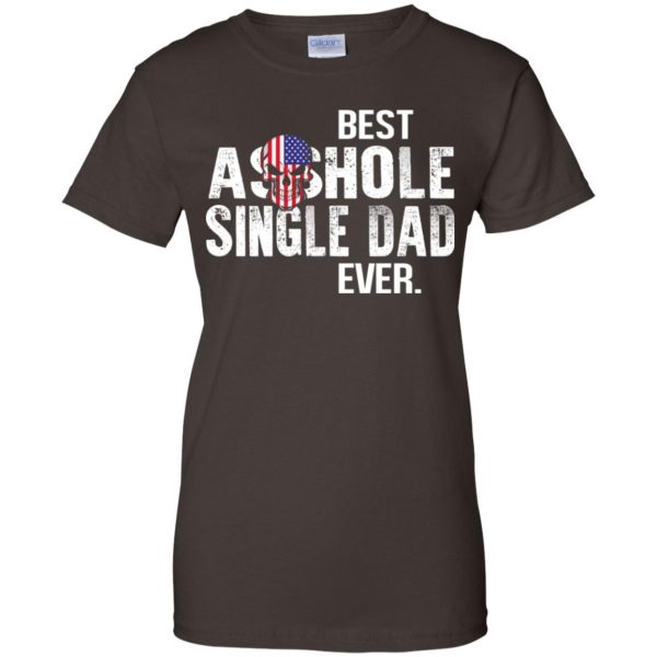 Best Asshole Single Dad Ever T-Shirts, Hoodie, Tank Family 12