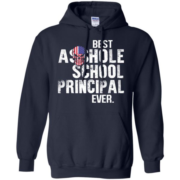 Best Asshole School Principal Ever T-Shirts, Hoodie, Tank 8