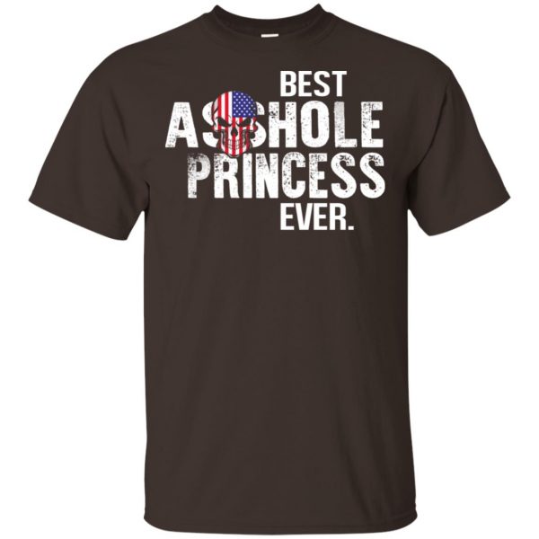 Best Asshole Princess Ever T-Shirts, Hoodie, Tank Family 4