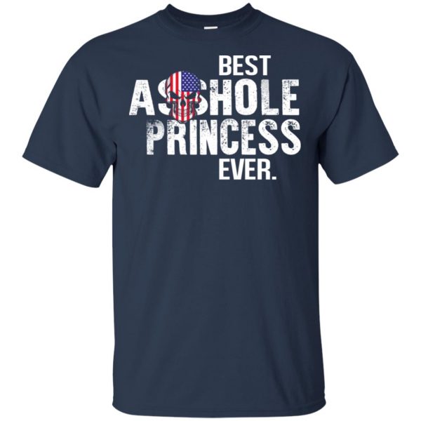 Best Asshole Princess Ever T-Shirts, Hoodie, Tank Family 6