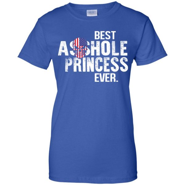 Best Asshole Princess Ever T-Shirts, Hoodie, Tank Family 14