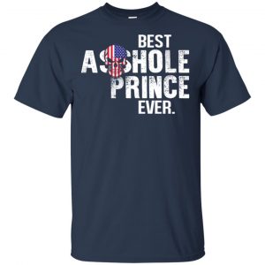 Best Asshole Prince Ever T-Shirts, Hoodie, Tank 17 Best Asshole Prince Ever T-Shirts, Hoodie, Tank 17