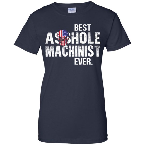 Best Asshole Machinist Ever T-Shirts, Hoodie, Tank 13
