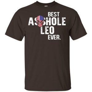 Best Asshole Leo Ever T-Shirts, Hoodie, Tank Zodiac Signs 2