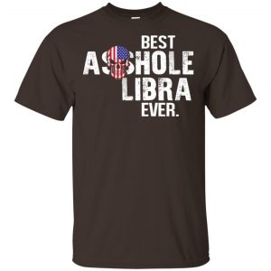 Best Asshole Libra Ever T-Shirts, Hoodie, Tank Zodiac Signs 2