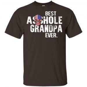Best Asshole Grandpa Ever T-Shirts, Hoodie, Tank Family 2
