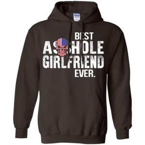 Best Asshole Girlfriend Ever T-Shirts, Hoodie, Tank 20