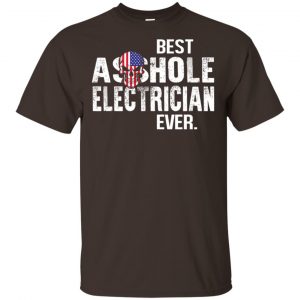 Best Asshole Electrician Ever T-Shirts, Hoodie, Tank Jobs 2