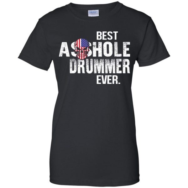 Best Asshole Drummer Ever T-Shirts, Hoodie, Tank Apparel 11