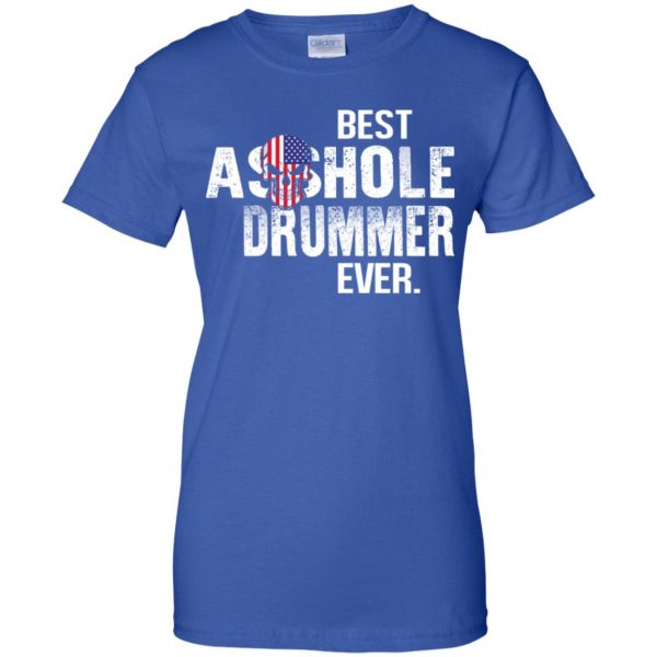 Best Asshole Drummer Ever T-Shirts, Hoodie, Tank Apparel 14