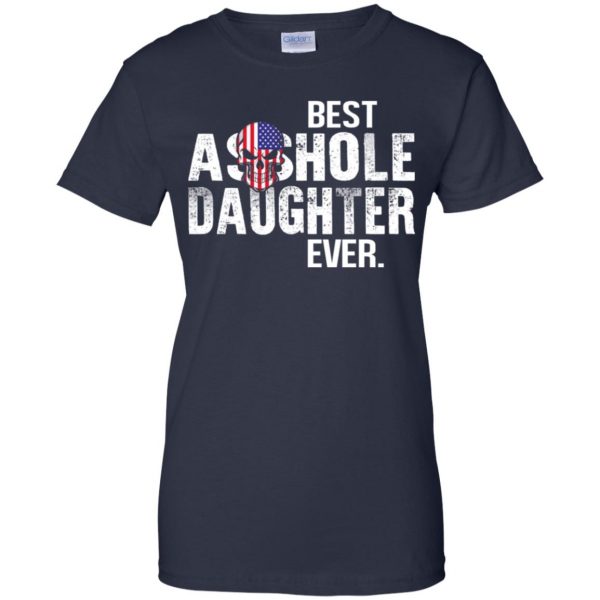 Best Asshole Daughter Ever T-Shirts, Hoodie, Tank Family 13