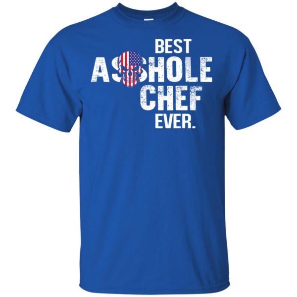 Best Asshole Chef Ever T-Shirts, Hoodie, Tank 5