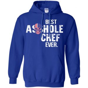 Best Asshole Chef Ever T-Shirts, Hoodie, Tank 21