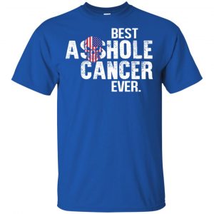 Best Asshole Cancer Ever T-Shirts, Hoodie, Tank 16