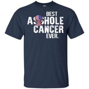 Best Asshole Cancer Ever T-Shirts, Hoodie, Tank 17