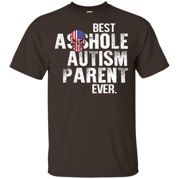 Best Asshole Autism Parent Ever T-Shirts, Hoodie, Tank Family 4