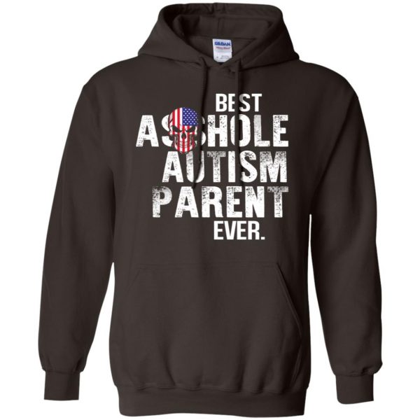 Best Asshole Autism Parent Ever T-Shirts, Hoodie, Tank Family 9